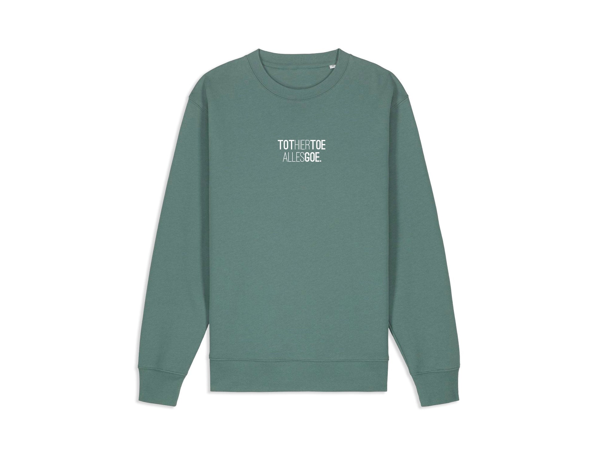 Groene trui met opdruk TOTHIERTOEALLESGOE.